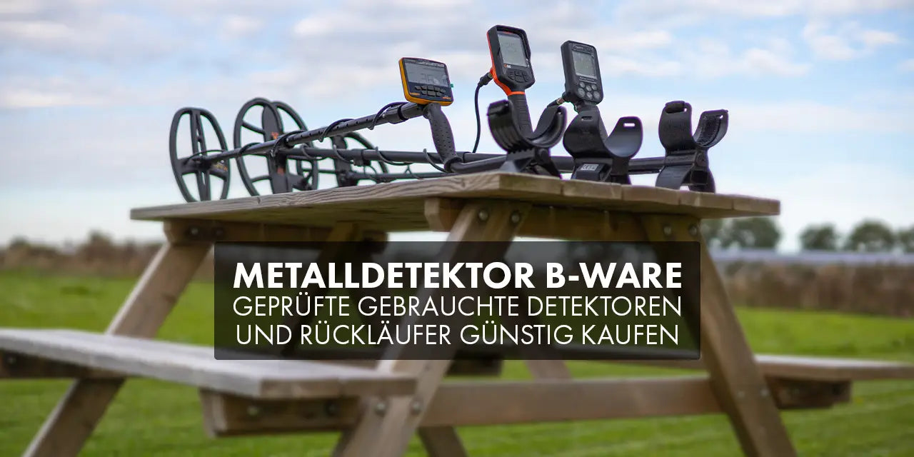 Gebrauchte Metalldetektoren und B-Ware: Fast wie neu, aber deutlich günstiger