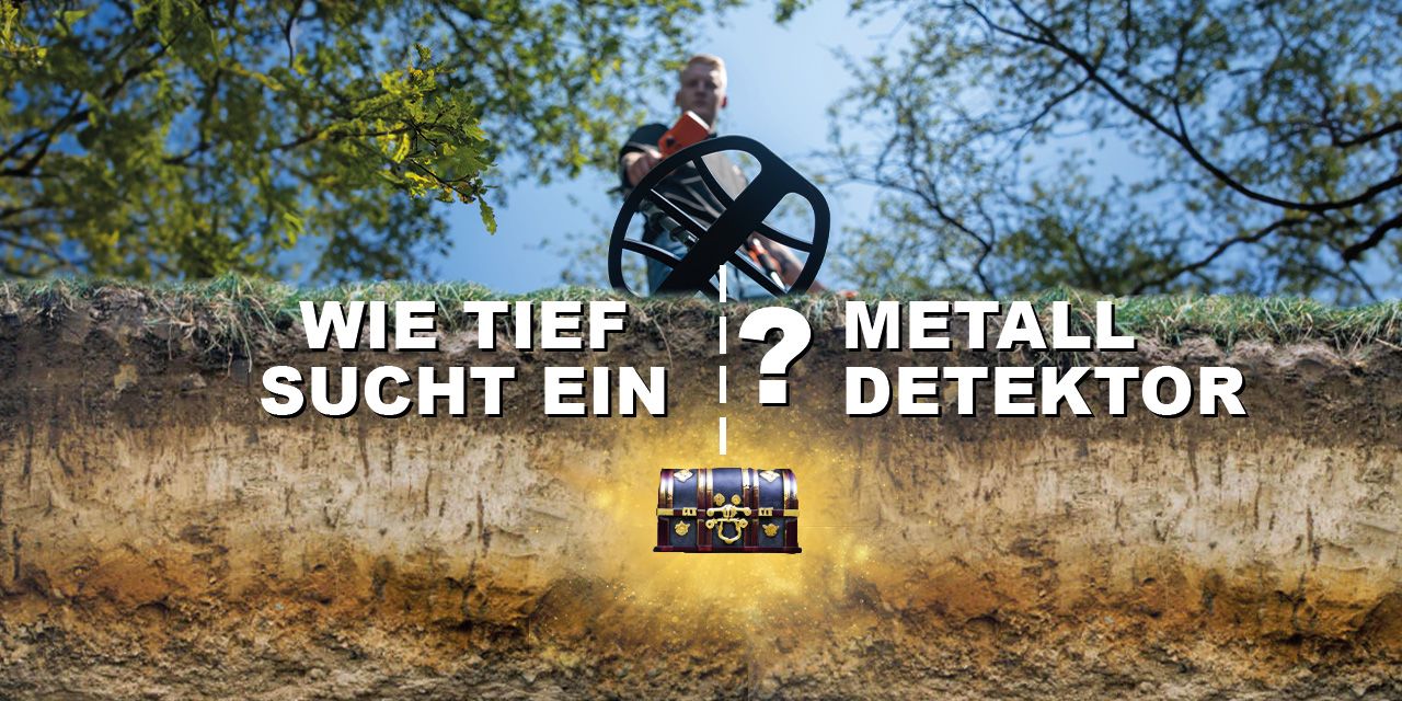 Wie tief sucht ein Metalldetektor?