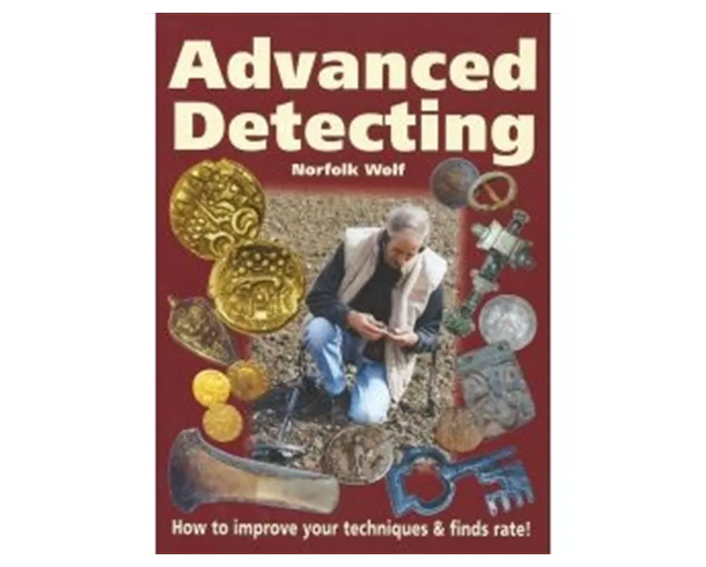 Advanced Detecting by John Lynn ‘Norfolk Wolf’