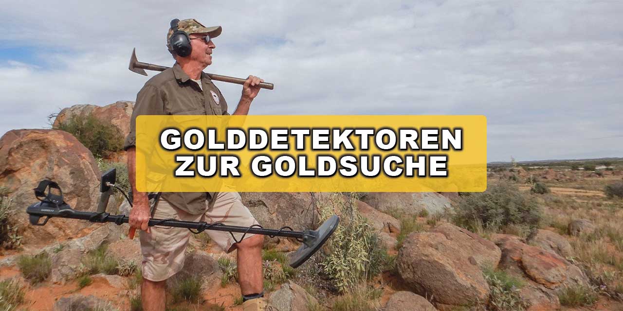 Golddetektoren - Finde Gold mit einem Gold-Metalldetektor
