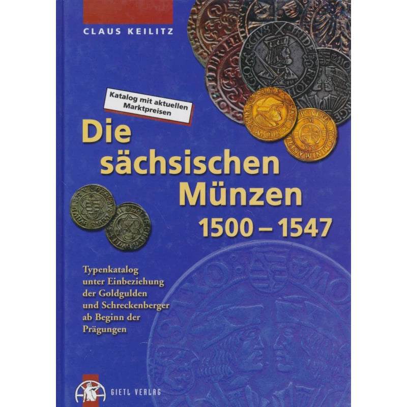 Die sächsischen Münzen 1500 - 1547