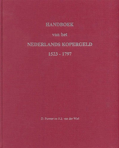 Handboek van het Nederlands kopergeld 1523-1797