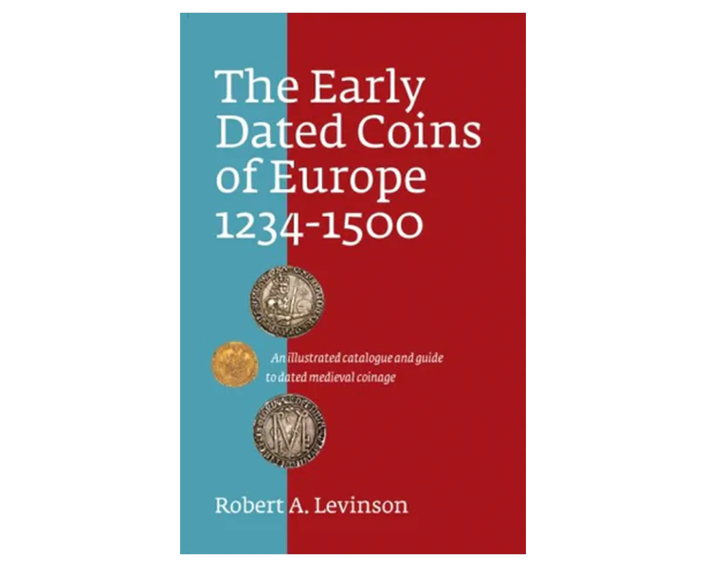 The Early Dated Coins of Europe 1234-1500