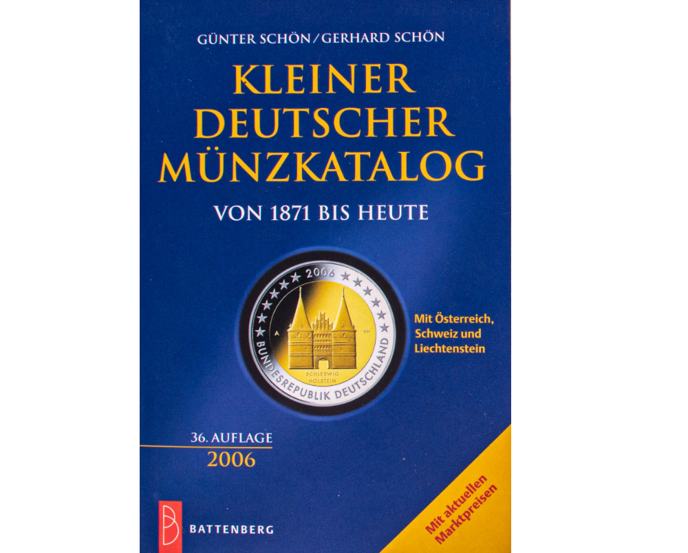Kleiner deutscher Münzkatalog von 1871 bis Heute 2006