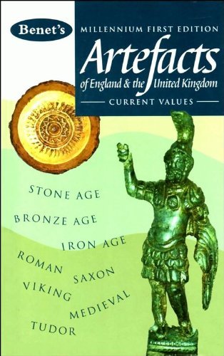 Benet's Artefacts of England and the United Kingdom: Current Value, Englisches Buch